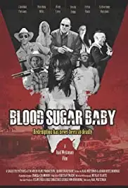 Blood Sugar Baby (2014)