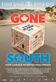 Gone South: How Canada Invented Hollywood (2014)