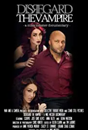 Disregard the Vampire (2016)