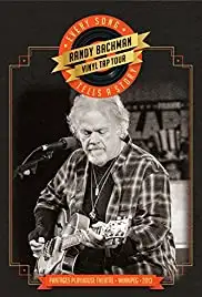 Randy Bachman's Vinyl Tap: Every Song Tells a Story (2014)