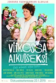 Viikossa aikuiseksi (2015)