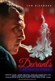 Durant's Never Closes (2016)