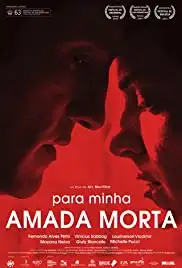 Para Minha Amada Morta (2015)