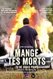 Mange tes morts - Tu ne diras point (2014)