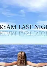 A Dream Last Night (2015)