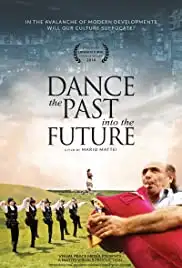 Dance the Past Into the Future (2014)