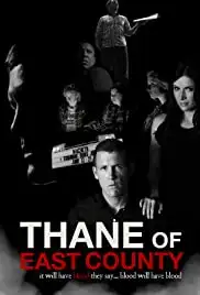 Thane of East County (2015)