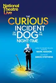National Theatre Live: The Curious Incident of the Dog in the Night-Time (2012)
