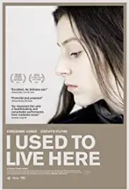 I Used to Live Here (2014)