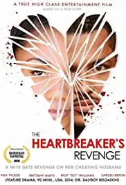 The Heartbreaker's Revenge (2014)