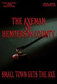 The Axeman of Henderson County (2014)