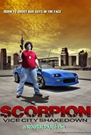 Scorpion: Vice City Shakedown (2016)