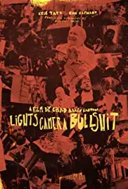 Lights Camera Bullshit (2014)