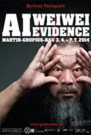 Ai Weiwei: Evidence (2014)