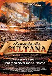 Remember the Sultana (2018)