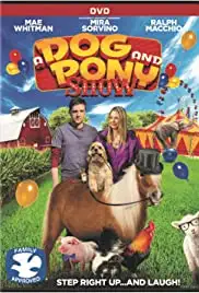 A Dog & Pony Show (2018)