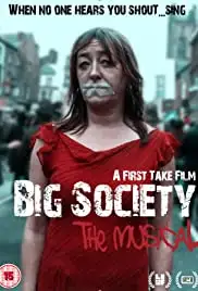 Big Society: The Musical (2014)