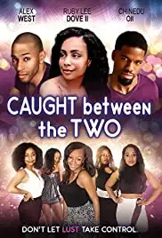 Caught Between the Two (2016)