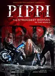Pippi: The Strongest Woman in the World (2017)