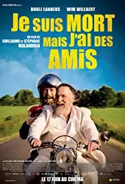 Je suis mort mais j'ai des amis (2015)