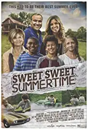 Sweet Sweet Summertime (2017)