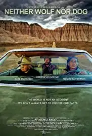 Neither Wolf Nor Dog (2016)