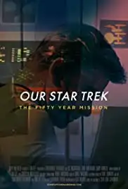 Our Star Trek: The Fifty Year Mission (2015)