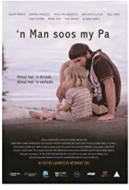 'n Man Soos My Pa (2015)