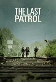 The Last Patrol (2014)