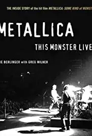 Metallica: This Monster Lives (2014)