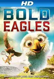 Bold Eagles (2014)