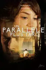 Un parallèle plus tard (2014)
