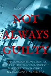 Not Always Guilty (2014)