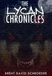 The Lycan Chronicles: Wolf Creek Murders (2016)