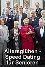 Altersglühen - Speed Dating für Senioren (2014)