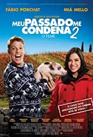 Meu Passado Me Condena 2: O Filme (2015)