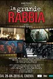 La grande rabbia (2016)