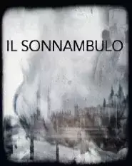 Il Sonnambulo (2016)