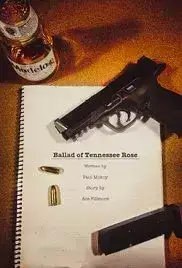 Ballad of Tennessee Rose (2016)