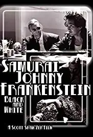 Samurai Johnny Frankenstein Black and White (2014)