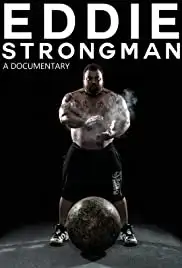 Eddie: Strongman (2015)