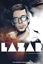 Lazar: Cosmic Whistleblower (2016)