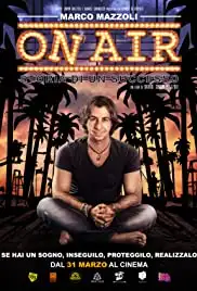 On Air: Storia di un Successo (2016)