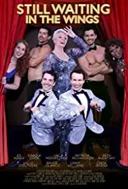 Waiting in the Wings: Still Waiting (2018)