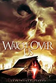 Watch Over Us (2015)