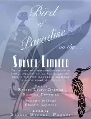 Bird of Paradise on the Sunset Limited (2015)