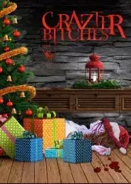 Crazier Bitches (2015)