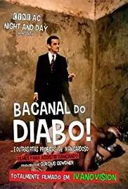 O Bacanal do Diabo e Outras Fitas Proibidas de Ivan Cardoso (2013)