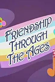 Friendship Through the Ages (2015)