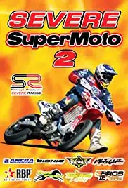 Severe Supermoto 2 (2011)